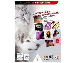 LIndispensable De Dermatologie Canine Et Féline