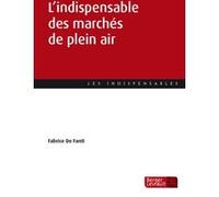 L'indispensable des marchés de plein air Fabrice De Fanti (Auteur)