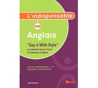 L'indispensable en anglais - Say it with style