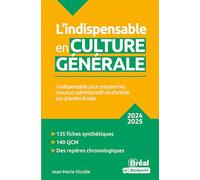 L'indispensable en culture générale: 2024-2025