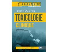 L'indispensable En Toxicologie Clinique