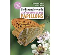 L'indispensable guide de l'amoureux des papillons
