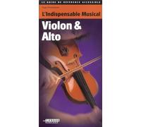 L'Indispensable Musical Violon & Alto.