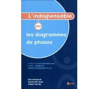 L'indispensable sur les diagrammes de phase 1er et 2e cycles universitaires, CPGE, pharmacie, écoles d'ingénieurs et IUT - BONARDET - Bréal - broché - Manuel