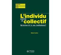L'individu contre le collectif Qu'arrive-t-il à nos institutions ? - Robert Lafore - Presses Ehesp - broché - Essai