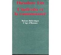 L'INDIVIDU ET LA COMMUNAUTE LITT THEODORE (Auteur)