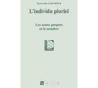 L'individu Pluriel - Les Noms Propres Et Le Nombre