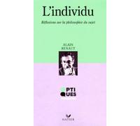 L'individu - réflexions sur la philosophie du sujet