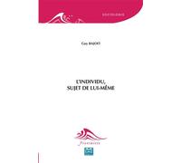 L'individu, sujet de lui-même - Guy Bajoit - Eme Et Intercommunications - broché - Essai