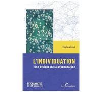 Stéphane Bollut – L’individuation – Une éthique de la psychanalyse – Broché