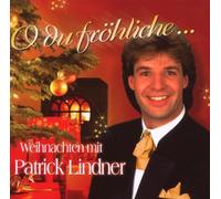 Lindner,Patrick - O du Fröhliche [Import]