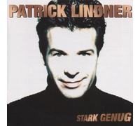 Lindner,Patrick - Stark Genug