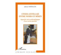 L'indo-antillais entre noirs et békés