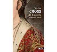 L'Indomptée: La Papesse Jeanne