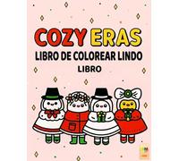 Lindos y Acogedores: Libro de Colorear: Libro de colorear Kawaii para adultos y niños, con diseños sencillos, relajantes y acogedores de estilo Bold Line.