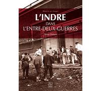 L'Indre dans l'entre-deux guerres