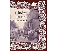L'Indre les 247 Communes
