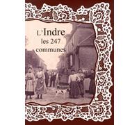 L'indre, Les 247 Communes