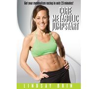 Lindsay Brin's Core Metabolic Jumpstart with Moms Into Fitness
