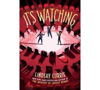 Lindsay Currie It's Watching (Poche)