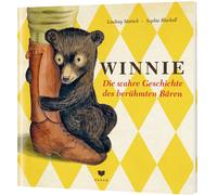Lindsay Mattick WINNIE: Die wahre Geschichte des berühmten Bären: Der Ur (Relié)