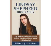 LINDSAY SHEPHERD BIOGRAPHY: Her Unwavering Commitment to Defend Free Speech in the Face of Public Backlash