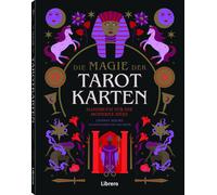 Lindsey Squire Die Magie der Tarotkarten: Handbuch für die moderne Hexe (Poche)