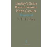 Lindsey's Guide Book to Western North Carolina: Illustrated