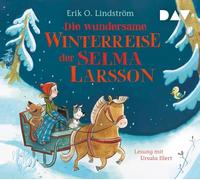 Lindström,Erik Ole - Die Wundersame Winterreise der Selma Larsson [Import]