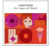 LINDSTROM-Six Cups Of Rebel [Vinyl LP]
