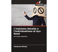 L'induismo Advaita e l'individualismo di Ayn Rand