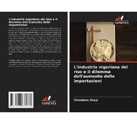 L'industria Nigeriana Del Riso E Il Dilemma Dell'aumento Delle Importazioni