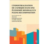 L'industrialisation de l'afrique dans une economie mondiale en - Zhan Su - Presses De L'universite Laval - broché - Etude
