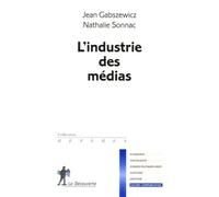 L'industrie des médias