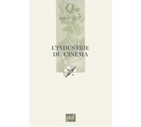 L'industrie du cinéma - Joëlle Farchy - Que Sais-Je - Poche - Etude