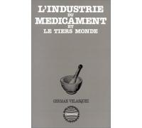 L'industrie du médicament et le Tiers Monde