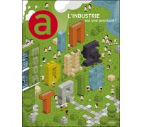 L'industrie est une aventure ! - Marie-Laure Cahier - Autrement - broché - Revue