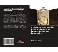 L'industrie Nigériane Du Riz Et Le Dilemme De L'augmentation Des Importations