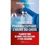 L'industrie pharmaceutique : l'heure du choix
