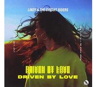 Lindy & the Circuit Rider - Driven by Love [Import]