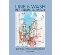 Line And Wash In The Urban Landscape