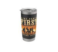 Line Dance First Think Later Country Music Lover Line Gobelet isotherme en acier inoxydable double paroi
