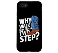 Line Dancing : Pourquoi Marcher Quand on Peut Faire Deux Pas Coque pour iPhone SE (2020) / 7/8