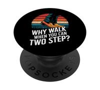 Line Dancing : Pourquoi Marcher Quand on Peut Faire Deux Pas PopSockets PopGrip Adhésif