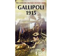 Line of Fire - Gallipoli 1915 [VHS]