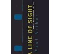 Line Of Sight by Paul Arthur Paul Arthur (Auteur)