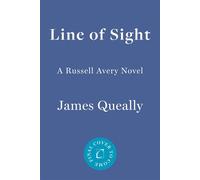 Line of Sight A Russell Avery Novel - James Queally - Counterpoint - ebook (ePub) - Livre