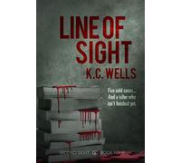 Line of Sight - K.C. Wells - DSP Publications - ebook (ePub) - Livre