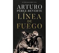 Línea de fuego (edición conmemorativa por el 90º aniversario de la Guerra Civil) - Arturo Pérez-Reverte - ALFAGUARA - ebook (ePub) - Livre