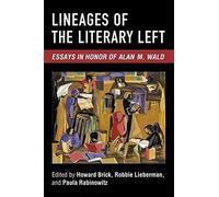 Lineages Of The Literary Left